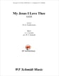My Jesus I Love Thee SATB choral sheet music cover